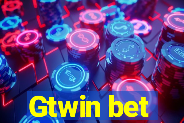 Gtwin bet